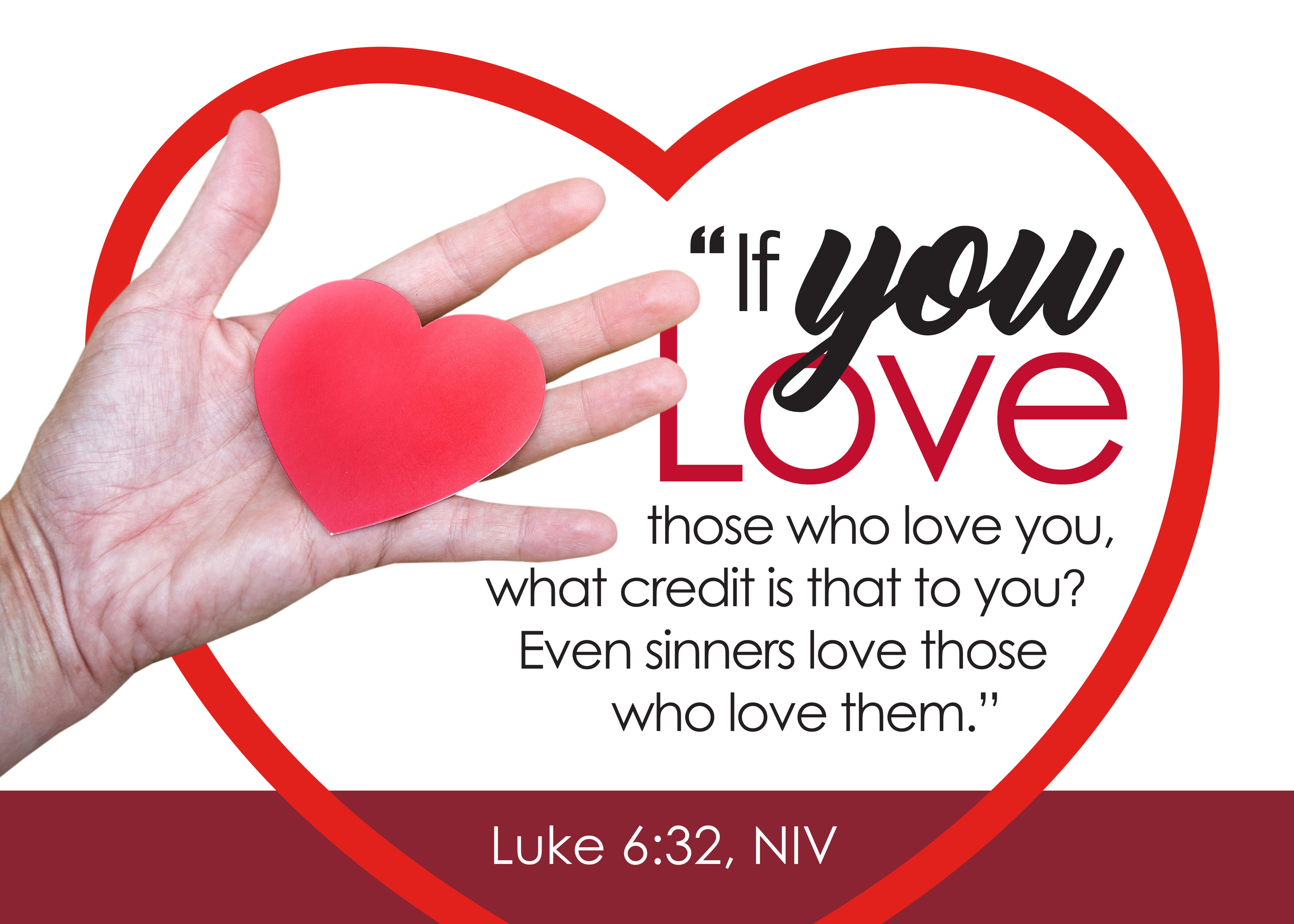 Luke 6 You Want Me To Love Who 